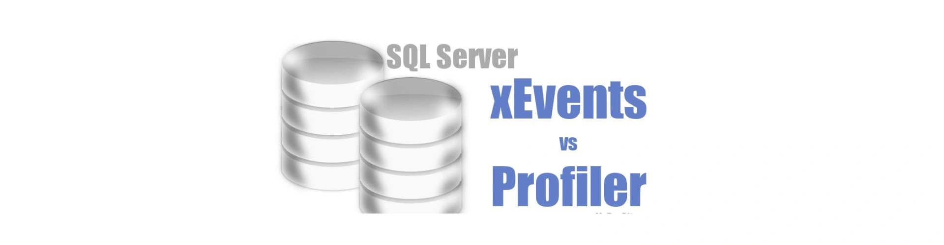 SQL Server Profiler / Extended Events